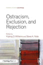 Ostracism, Exclusion, and Rejection - Paperback