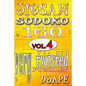 Jigsaw Sudoku vol. 4: 160 very twisted puzzles - Paperback