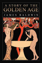A Story of the Golden Age - Paperback