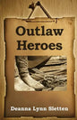 Outlaw Heroes - Paperback