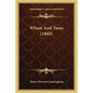 Wheat And Tares (1860) - Paperback