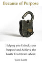 Because of Purpose - Paperback