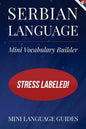Serbian Language Mini Vocabulary Builder: Stress Labeled! - Paperback