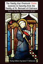 The Family That Overtook Christ Study Edition: Lessons in Sanctity from the Family of St. Bernard of Clairvaux - Paperback
