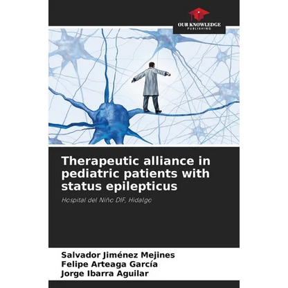 Therapeutic alliance in pediatric patients with status epilepticus - Paperback