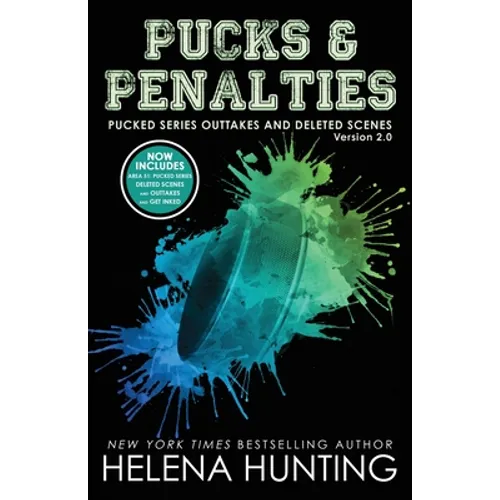 Pucks & Penalties: Pucked Series Deleted Scenes and Outtakes Version 2.0 - Paperback