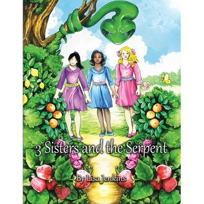 3 Sisters and the Serpent - Paperback