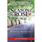 Season of the Rose: A Journey of Spiritual Awakening - Paperback