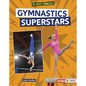 Gymnastics Superstars - Library Binding