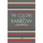The Colors of the Rainbow: Short Stories for French Language Learners - Paperback