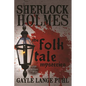 Sherlock Holmes and The Folk Tale Mysteries - Volume 2 - Paperback