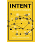 Intent: The Known Paradigm - Paperback