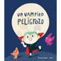 Un Vampiro Peligrozo - Hardcover
