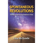 Spontaneous Revolutions: Seeing America One Pedal at a Time - Hardcover