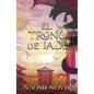 Trono de Jade, El - Paperback