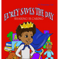 El'rey Saves The Day: Sharing is Caring - Hardcover