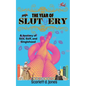 The Year of Sluttery: A Journey of Sex, Self, and Singlehood - Paperback
