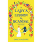A Lady's Lesson in Scandal - Hardcover