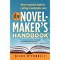 The Novel-Maker's Handbook: the no-nonsense guide to crafting a marketable story - Paperback
