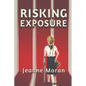 Risking Exposure - Paperback