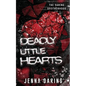 Deadly Little Hearts - Paperback