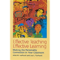 Effective Teaching, Effective Learning: Making the Personality Connection in Your Classroom - Paperback
