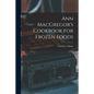 Ann MacGregor's Cookbook for Frozen Foods - Paperback