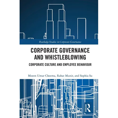 Corporate Governance and Whistleblowing: Corporate Culture and Employee Behaviour - Paperback