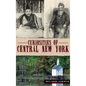 Curiosities of Central New York - Hardcover