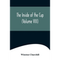 The Inside of the Cup (Volume VIII) - Paperback