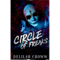 Circle of Freaks - Paperback