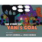 The Story of Yani's Goal: Yani Learns How to Use Clouds to Solve Problems - Paperback
