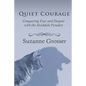 Quiet Courage: Conquering Fear and Despair with the Stockdale Paradox - Paperback