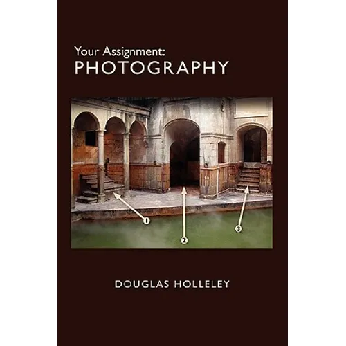 Your Assignment: Photography - Paperback