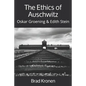 The Ethics of Auschwitz: Oskar Groening & Edith Stein - Paperback