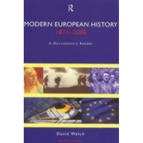 Modern European History, 1871-2000: A Documentary Reader - Paperback