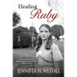 Healing Ruby - Paperback