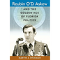 Reubin O'D. Askew and the Golden Age of Florida Politics - Paperback