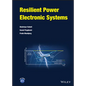 Resilient Power Electronic Systems - Hardcover