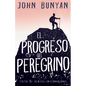 El Progreso del Peregrino - Paperback