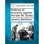 Defence of Economy Against the Late Mr. Burke. - Paperback