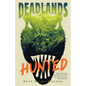 The Deadlands: Hunted - Hardcover