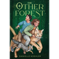 The Other Forest - Paperback