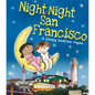 Night-Night San Francisco - Board Book