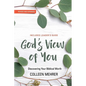 God's View of You: Discovering Your Biblical Worth - Paperback