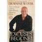 Excuses Begone!: How to Change Lifelong, Self-Defeating Thinking Habits - Paperback