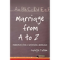 Marriage From A to Z: Principles For A Successful Marriage - Paperback