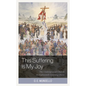 This Suffering Is My Joy: The Underground Church in Eighteenth-Century China - Paperback