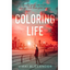 Coloring Life - Paperback