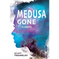 Medusa Gone - Paperback